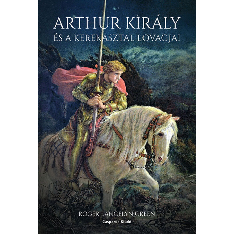 Arthur király és a kerekasztal lovagjai