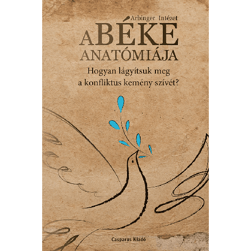 [978-615-80434-2-7] A béke anatómiája