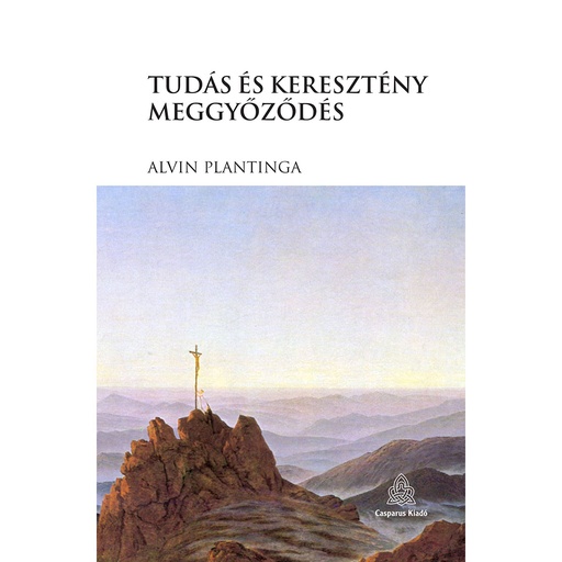 [978-615-5835-44-5] Tudás és keresztény meggyőződés